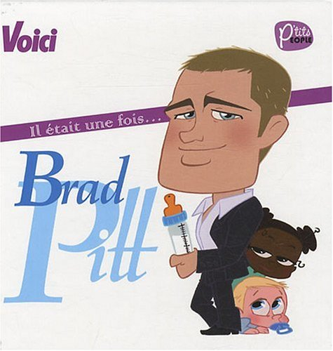 Il était une fois... Brad Pitt