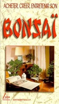 Acheter, créer et entretenir son bonsaï