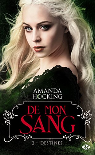 De mon sang. Vol. 2. Destinés