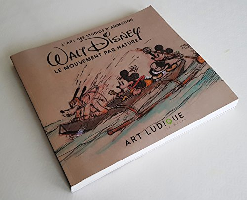 L'art des studios d'animation : Walt Disney le mouvement par nature