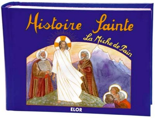 Histoire sainte : Dieu vit tout ce qu'il avait fait et tout cela était très bon