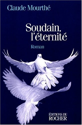 Soudain l'éternité ?