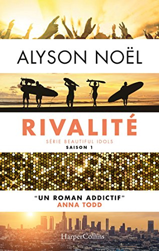 Beautiful idols. Vol. 1. Rivalité