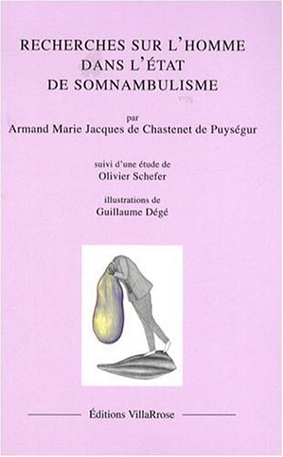 Recherches sur l'homme dans l'état de somnambulisme. L'éveil des somnambules : étude