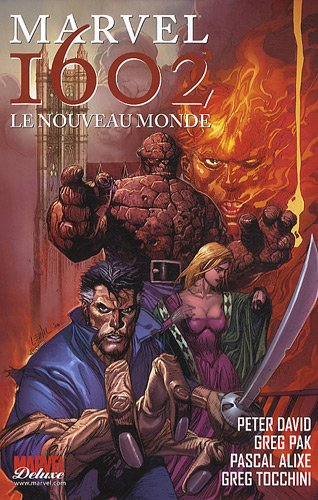 Marvel 1602. Vol. 2. Le nouveau monde