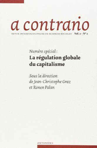 A contrario, n° 2-2. La régulation globale du capitalisme