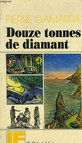 Douzes tonnes de diamant