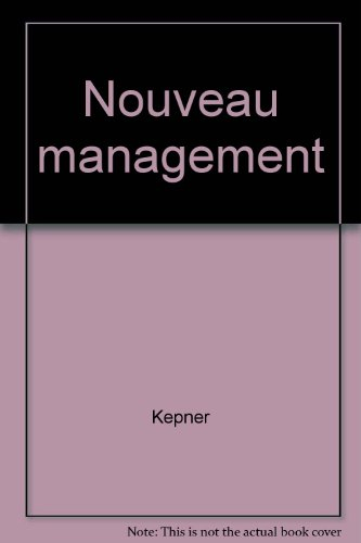 Le nouveau manager rationnel