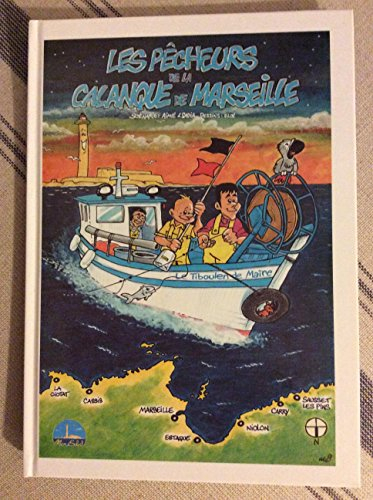 Les pêcheurs de la calanque de Marseille