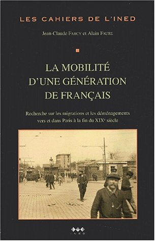 La mobilité d'une génération de Français : recherche sur les migrations et les déménagements vers et