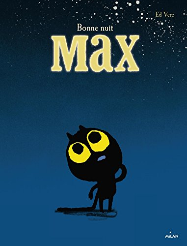 Bonne nuit Max
