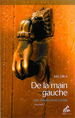 Journal. Vol. 2. De la main gauche : une femme dans l'herbe