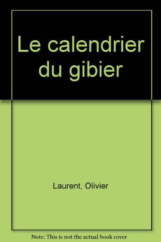 le calendrier du gibier