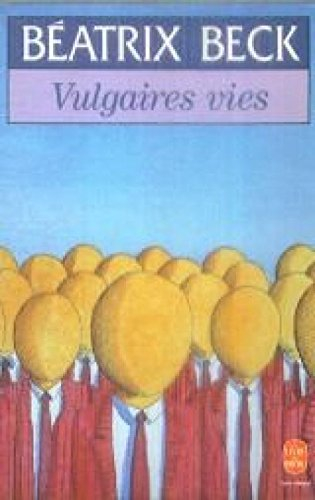 Vulgaires vies