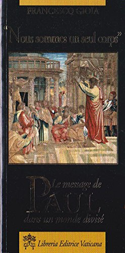 "Nous sommes un seul corps" : Le message de Paul dans un monde divisé