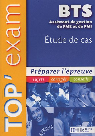 Etude de cas, BTS assistant de gestion PME et de PMI