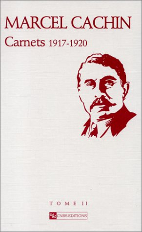 Carnets de Marcel Cachin. Vol. 2. 1916-1920
