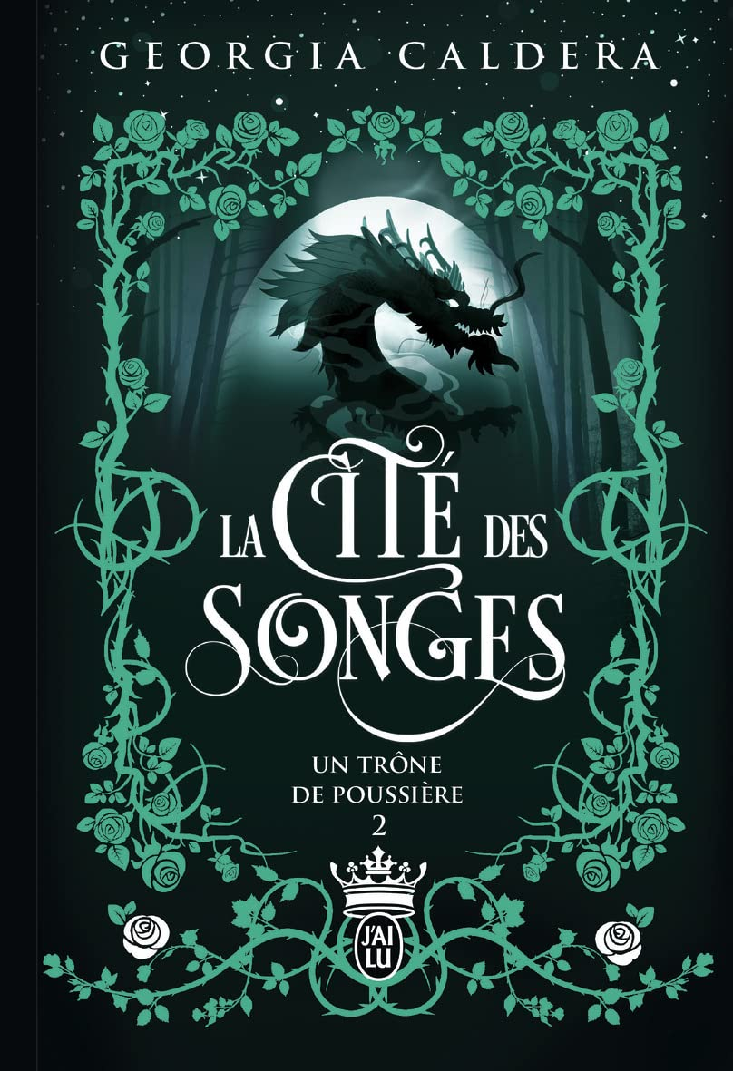 La cité des songes. Vol. 2. Un trône de poussière