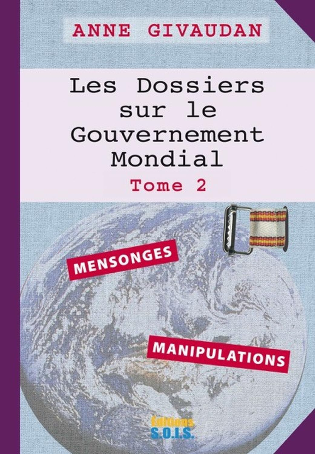 Les dossiers sur le gouvernement mondial. Vol. 2