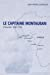 Le Capitaine Montauban: (Flibustier, 1660-1700)