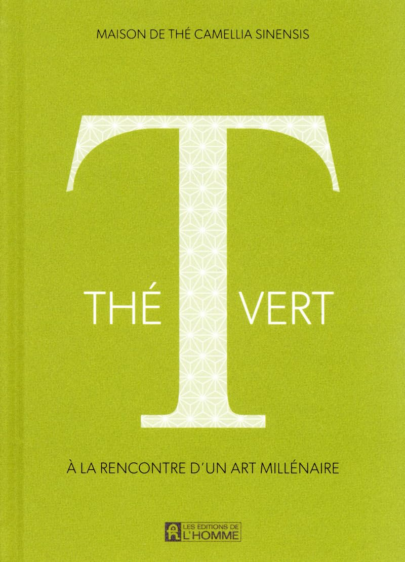 Thé vert : à la rencontre d'un art millénaire