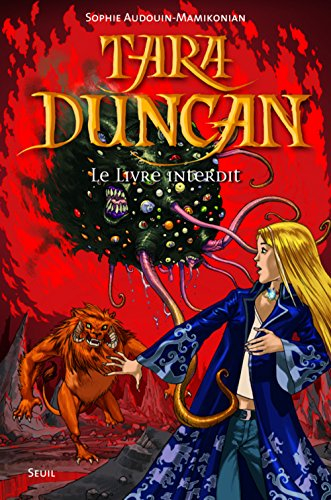 Tara Duncan. Vol. 2. Le livre interdit
