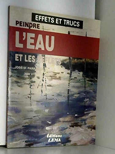 Peindre l'eau et les reflets