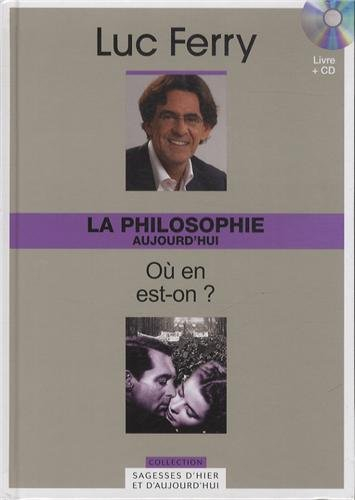 La philosophie aujourd'hui : où en est-on ?