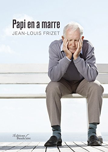 Papi en a marre
