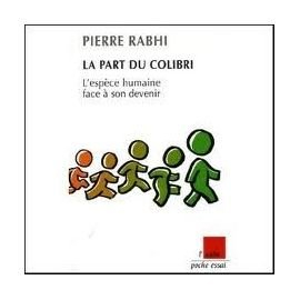 la part du colobri - l'espèce humaine dace à son devenir