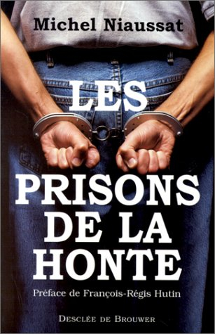 Les prisons de la honte