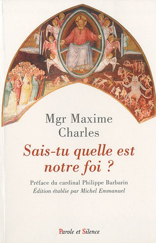 Sais-tu quelle est notre foi ?