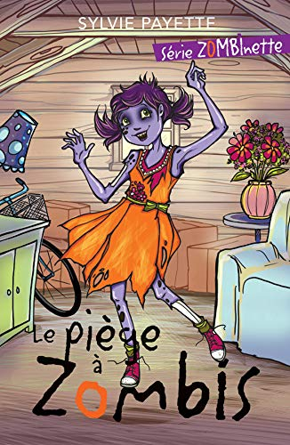 Zombinette. Vol. 2. Le piège à zombis