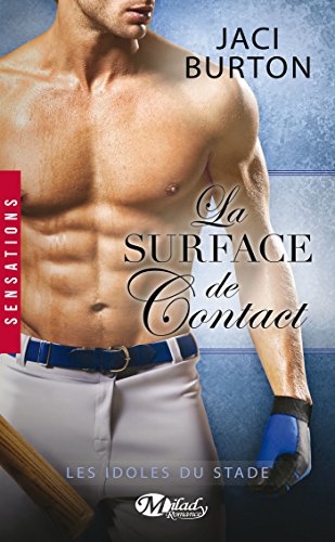 Les idoles du stade. Vol. 5. La surface de contact