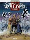 Chevalier Walder. Vol. 5. Trois de coeur