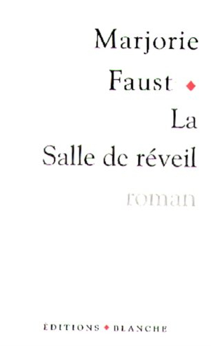 La salle de réveil