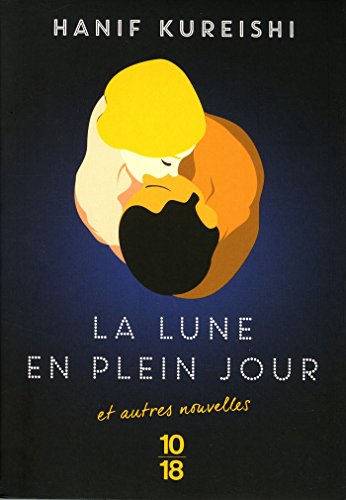 La lune en plein jour : et autres nouvelles