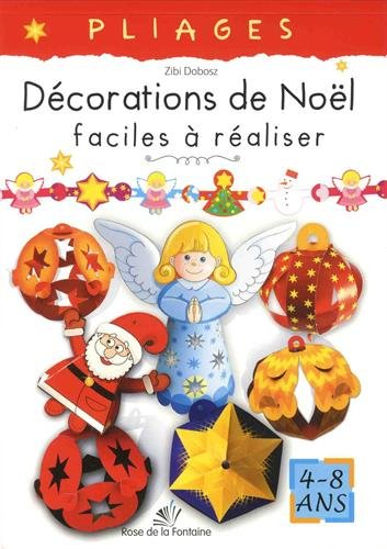 Décorations de Noël faciles à réaliser : 4-8 ans