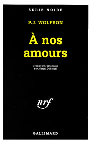 A nos amours !