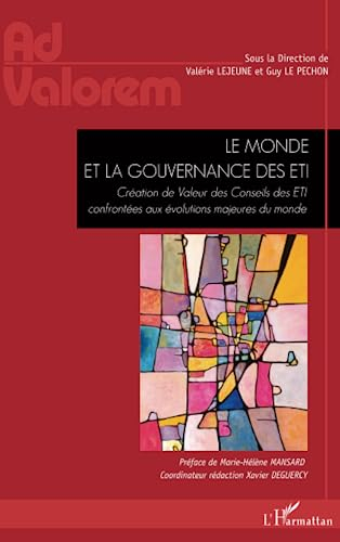 Le monde et la gouvernance des ETI : création de valeur des conseils des ETI confrontées aux évoluti