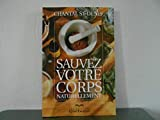Sauvez votre corps naturellement