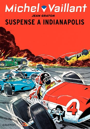 michel vaillant - tome 11 - michel vaillant 11 (rééd. dupuis) suspense à indianapolis