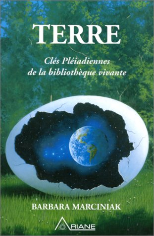 Terre : clés pléiadiennes de la bibliothèque vivante