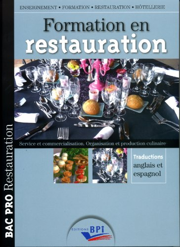 Formation en restauration bac pro européen : service et commercialisation, organisation et productio