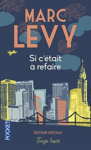 Si c'était à refaire