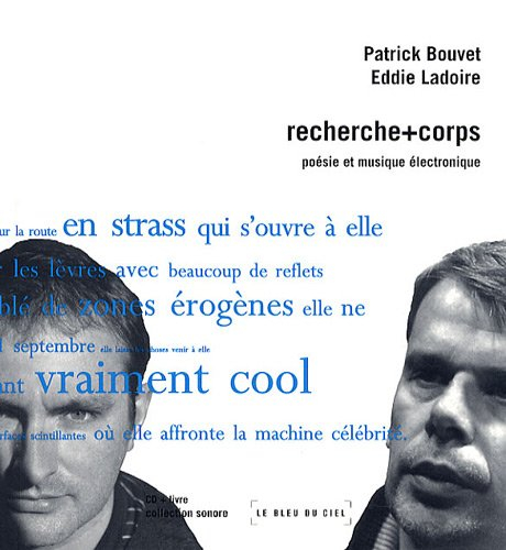 Recherche + corps : poésie et musique électronique