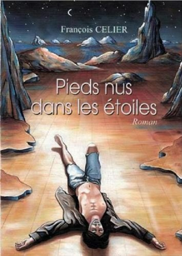 Pieds nus dans les étoiles