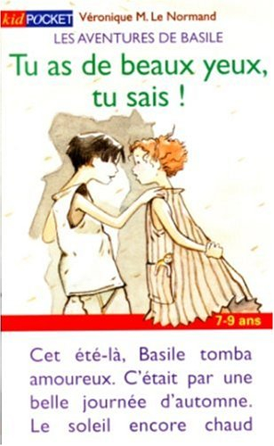 Les aventures de Basile. Vol. 3. Tu as de beaux yeux, tu sais !