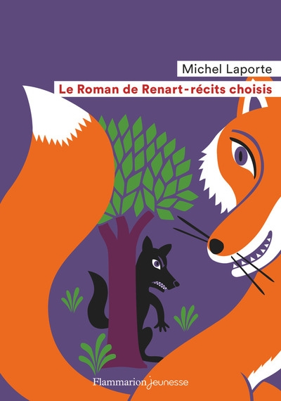 Le roman de Renart : récits choisis