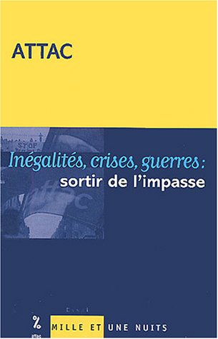 Inégalités, crises, guerres : sortir de l'impasse